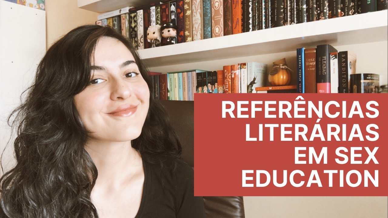 Referências Literárias em Sex Education