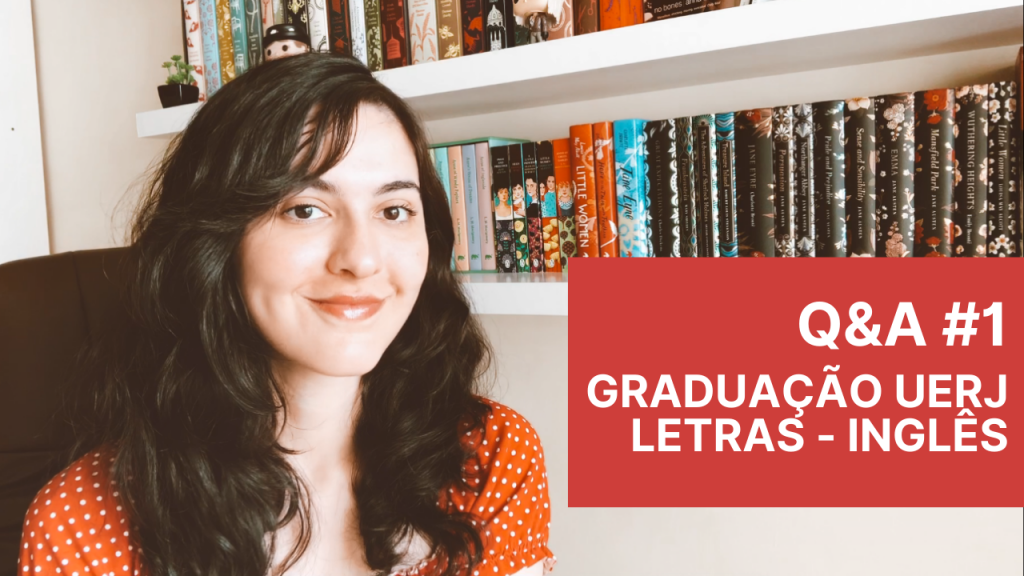 1º Q&A Literatura Inglesa Brasil - Graduação UERJ em Letras - Inglês