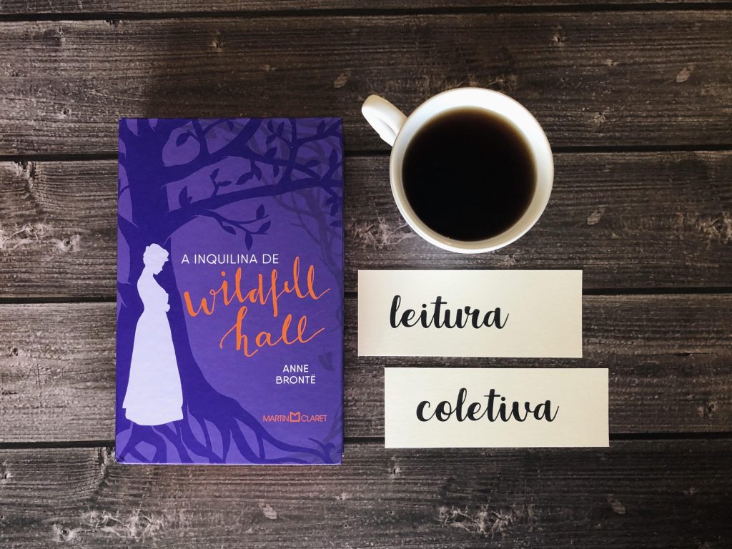 Literatura Inglesa Brasil promove leitura coletiva de A Inquilina de Wildfell Hall de Anne Brontë