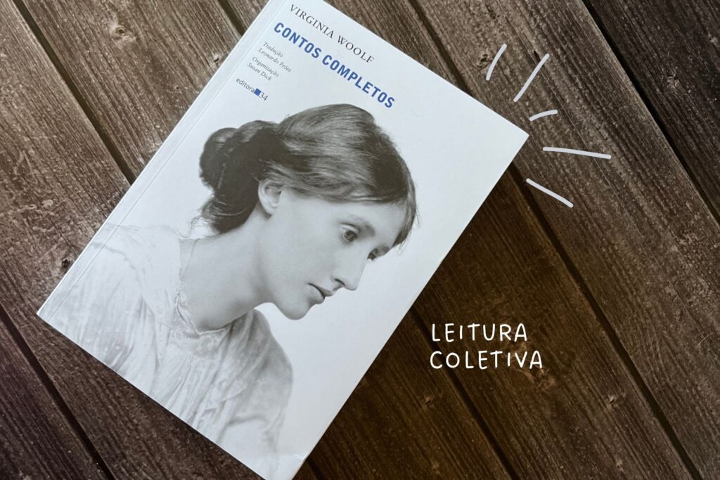 Leitura Coletiva: Os contos completos de Virginia Woolf